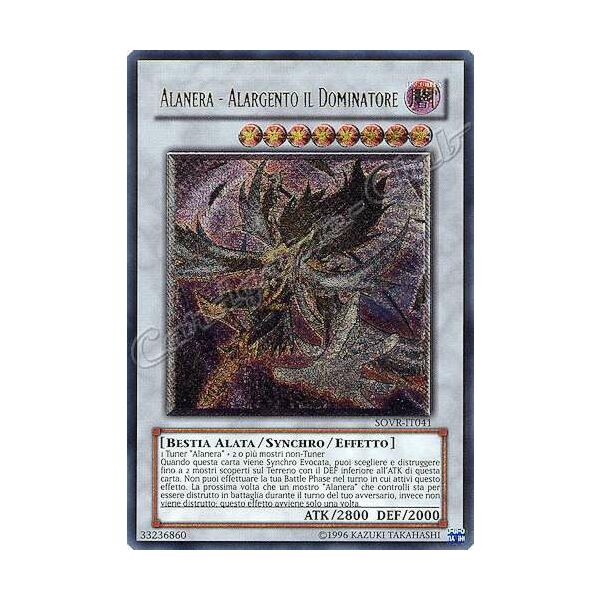 SOVR-IT041 Alanera - Alargento il Dominatore rara ultimate Unlimited (IT) -NEAR MINT-