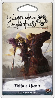 La Leggenda dei Cinque Anelli - LCG: Tutto e Niente