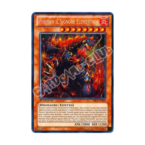 CBLZ-IT040 Pyrorex il Signore Elementale rara segreta 1a Edizione (IT) -NEAR MINT-