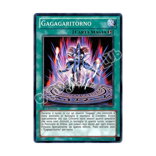 ZTIN-IT004 Gagagaritorno super rara 1a Edizione (IT) -NEAR MINT-