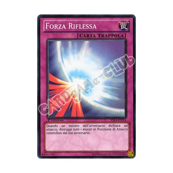 YS13-ITV14 Forza Riflessa super rara 1a Edizione (IT) -NEAR MINT-