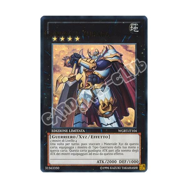 WGRT-IT104 Generale Zubaba (errore di stampa con scritta spostata) ultra rara Edizione Limitata (IT)