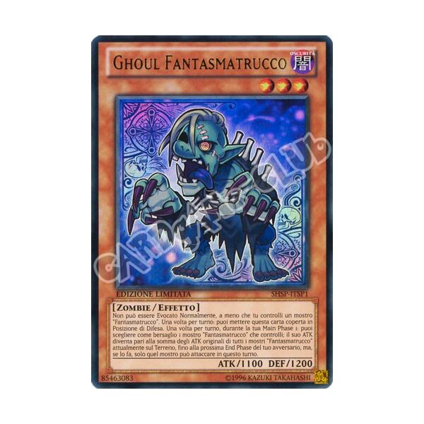 SHSP-ITSP1 Ghoul Fantasmatrucco ultra rara Edizione Limitata (IT) -NEAR MINT-
