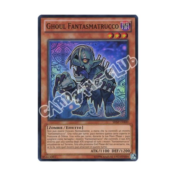 SHSP-IT000 Ghoul Fantasmatrucco super rara unlimited (IT) -NEAR MINT-