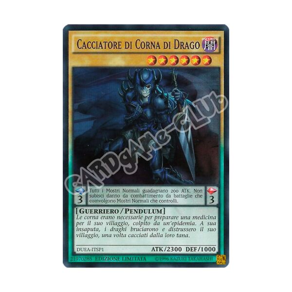 DUEA-ITSP1 Cacciatore di Corna di Drago ultra rara Edizione Limitata (IT) -NEAR MINT-