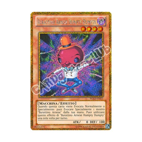PGLD-IT011 Burattino Arnese Humpty Dumpty rara segreta oro unlimited (IT) -NEAR MINT-