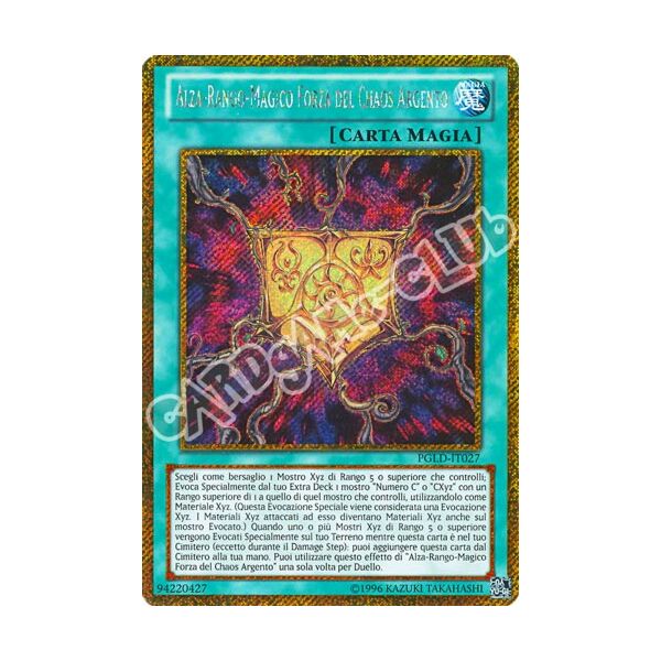 PGLD-IT027 Alza-Rango-Magico Forza del Chaos Argento rara segreta oro unlimited (IT) -NEAR MINT-