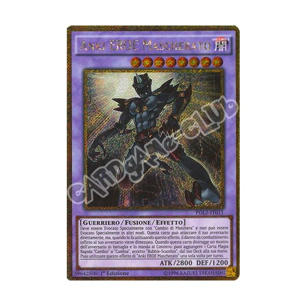 PGL2-IT011 Anki EROE Mascherato rara segreta oro 1a edizione (IT) -NEAR MINT-