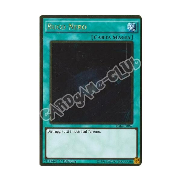 PGL2-IT089 Buco Nero rara oro 1a edizione (IT) -NEAR MINT-