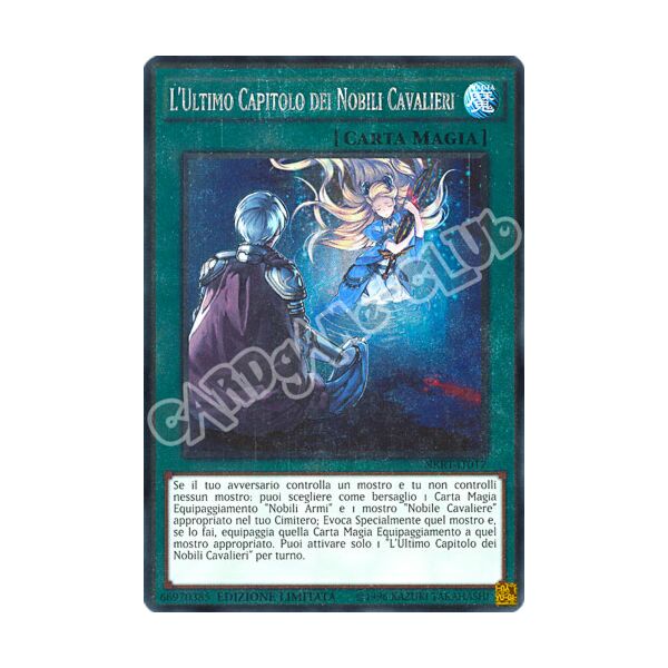NKRT-IT017 L'Ultimo Capitolo dei Nobili Cavalieri rara platino Edizione Limitata (IT) -NEAR MINT-