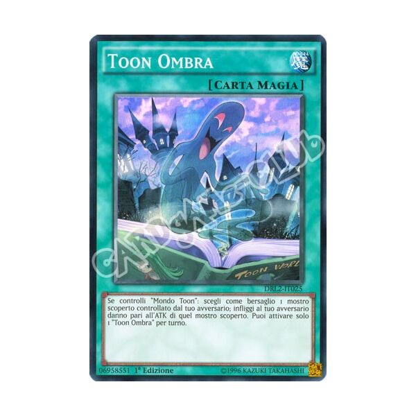DRL2-IT025 Toon Ombra super rara 1a edizione (IT) -NEAR MINT-