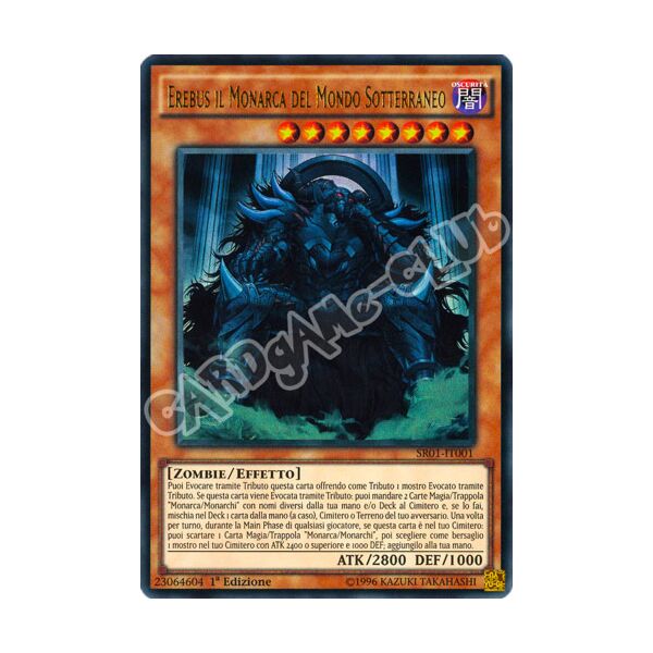 SR01-IT001 Erebus il Monarca del Mondo Sotteraneo ultra rara 1a Edizione (IT) -NEAR MINT-