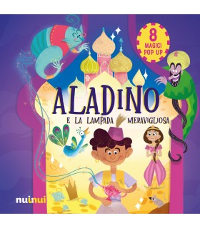 Fiabe Pop Up - Aladino e la Lampada Meravigliosa